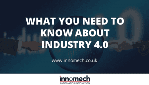 WHAT YOU NEED TO KNOW ABOUT INDUSTRY 4.0-2